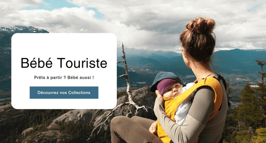 Tout ce qu'il faut savoir pour voyager avec bébé : Astuces et produits essentiels - Bébé Touriste